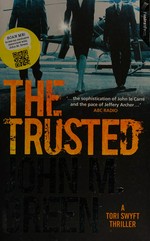 The trusted / John M. Green.