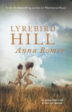 Lyrebird Hill / Anna Romer.