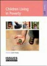 Children living in poverty / edited by Justin Healey.