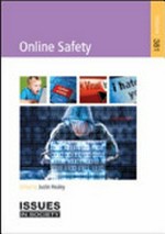 Online safety / edited by Justin Healey.