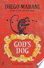 God's dog / Diego Marani ; translated by Judith Landry.