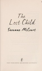 The lost child / Suzanne McCourt.