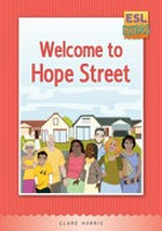 Welcome to Hope Street / Clare Harris.