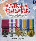 Customs and traditions of the Australian Defence Force / Allison Paterson.