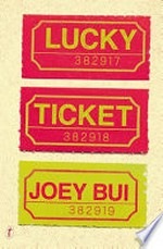 Lucky ticket / Joey Bui.