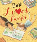 Boo loves books / Kaye Baillie ; [illustrated by] Tracie Grimwood.