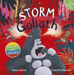 Storm Goliath / James Sellick, Craig Shuttlewood.