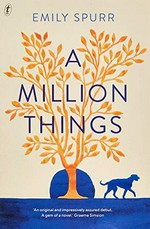 A million things / Emily Spurr.