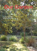 Our garden / Carole Crimeen, designed by Suzanne Fletcher.