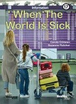 When the world is sick / Carole Crimeen, designed by Suzanne Fletcher.