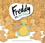 Freddy the not-teddy / Kristen Schroeder & Hilary Jean Tapper.