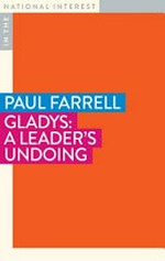 Gladys : a leader's undoing / Paul Farrell.