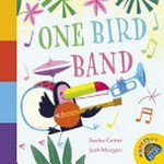 One bird band / Sacha Cotter, Josh Morgan.