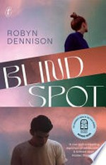 Blind spot / Robyn Dennison.