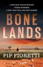 Bone lands / Pip Fioretti.