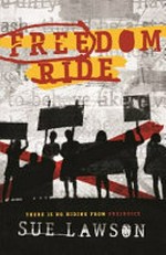 Freedom ride / Sue Lawson.