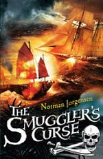 The smuggler's curse / Norman Jorgensen.