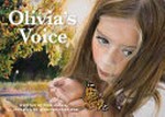 Olivia's voice / written by Mike Lucas ; illustrated by Jennifer Harrison.