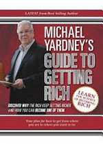 Michael Yardney's guide to getting rich.