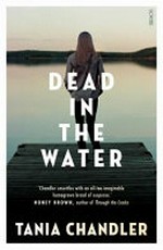 Dead in the water / Tania Chandler.