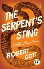 The serpent's sting / Robert Gott.