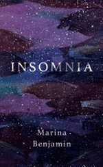 Insomnia / Marina Benjamin.