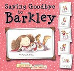 Saying goodbye to Barkley / Devon Sillett ; [illustrated by] Nicky Johnston.