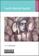 Youth mental health / edited by Justin Healey.
