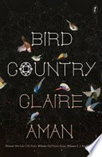 Bird country / Claire Aman.