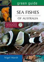 Sea fishes of Australia / Nigel Marsh.