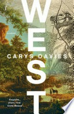 West / Carys Davies.