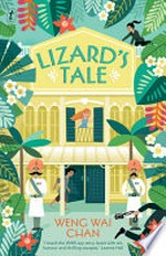 Lizard's tale / Weng Wai Chan.