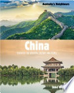 China : discover the country, culture and people / Jane Hinchey.