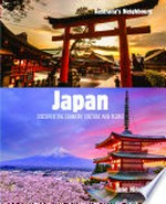 Japan : discover the country, culture and people / Jane Hinchey.