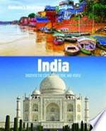 India : discover the country, culture and people / Jane Hinchey.