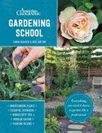 Gardening school / Simon Akeroyd & Ross Bayton.