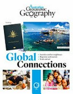 Global connections / [text: Ellen Rykers and Australian Geographic contributors].