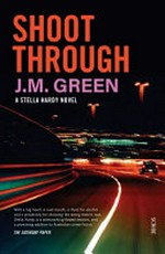 Shoot through / J.M. Green.