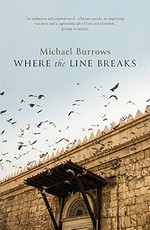 Where the line breaks / Michael Burrows.