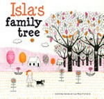 Isla's family tree / Katrina McKelvey & Prue Pittock.