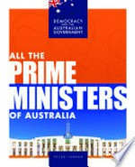 All the prime ministers of Australia / Peter Turner.