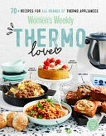 The Australian women's weekly thermo love /