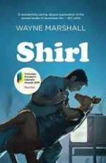 Shirl / by Wayne Marshall.