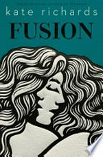 Fusion / Kate Richards.