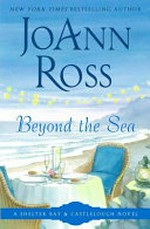 Beyond the sea / JoAnn Ross.