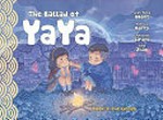 The ballad of Yaya. written by Jean-Marie Omont, Patrick Marty, Charlotte Girard ; illustrated by Golo Zhao ; created and edited by Patrick Marty. Book 3, The circus /