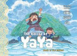 The ballad of Yaya. written by Jean-Marie Omont, Patrick Marty, Charlotte Girard ; illustrated by Golo Zhao ; created and edited by Patrick Marty. Book 4, The island /