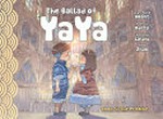 The ballad of Yaya. written by Jean-Marie Omont, Patrick Marty, Charlotte Girard ; illustrated by Golo Zhao ; created and edited by Patrick Marty. Book 5, The promise /