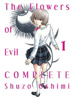 The flowers of evil. Shuzo Oshimi ; translation: Paul Starr. Complete 1 /