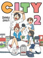 City. Keiichi Arawi ; translation, Jenny McKeon. 2 /
